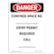 Signmission OSHA, Portrait Confined Space No. Entry Permit Required, 10in X 7in Rigid Plastic, P-710-V-1080 OS-DS-P-710-V-1080 - alternate 1